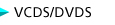 VCDS/DVDS